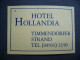 Germany: Old Matchbox Label - Hotel HOLLANDIA - Timmendorfer Strand - Boites D'allumettes - Etiquettes