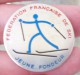 SKI : Ancien Insigne De La Fédération Française De Ski -  JEUNE FONDEUR - Altri & Non Classificati