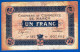 BON - BILLET - MONNAIE - CHAMBRE DE COMMERCE 54 NANCY 1 FRANC DU 1er SEPTEMBRE 1918 SERIE 11U N° 007.804 - Cámara De Comercio