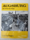 Ludwig Wegele "Augsburg So Wie Es War" - Architectuur