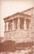 PC Athens - Caryatide Porch - 1917 (2104) - Griechenland