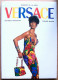 Editions Assouline 1997 > Mémoire De La Mode : VERSACE (Richard Martin) - Mode