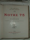 A VOIR !!!  Merveille Du Génie Français. NOTRE 75. (Canon) - (Edition Quillet 1915). - Guerre 1914-18