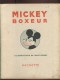 WALT DISNEY - MICKEY BOXEUR - ALBUM MICKEY N°4 -  EDITION HACHETTE 1932 - Disney