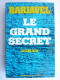 LIVRE SF PRESSE DE LA CITE EO  - LE GRAND SECRET - René BARJAVEL - 1973 - Presses De La Cité