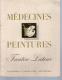 Revue Médecines & Peintures - Peintre Fantin Latour - Vie Histoire Repro De Tableaux - Laboratoire Chantereau Arcueil - Art