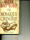 1990 BETTE BAO LORD UNE MOSAIQUE CHINOISE  300  PAGES ORBAN - Action