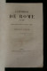 ( ITALIE ) L'EXPEDITION DE ROME EN 1849 Léopold De GAILLARD 1861 - History