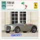 Fiche : Voitures De Course / FERRARI 212 EXPORT / 1951 - 1952 / Epoque Classique / Italie - Car Racing - F1