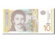 Billet, Serbie, 10 Dinara, 2013, NEUF - Serbia