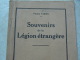 Livre Souvenirs De La Legion Etrangere 1928 - 1939-45