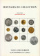 MONNAIES DE COLLECTION ANCIENNES LUXUEUX CATALOGUE 28 DECEMBRE 1999 NUMISMATIQUE POINDESSAULT VEDRINES VENTE SUR OFFRES - Francese