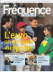 FREQUENCE LE MAGAZINE DE LA BANQUE DE FRANCE N° 2 MARS ET AVRIL 1999 PUBLICITE DEUX SIECLES DE PAPIER MONNAIE - Francese