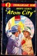 Commandant René - Agents Secrets H.O6 - " Atom City " - Éditions S.G.D.E. - ( 1956 ) . - Antiguos (Antes De 1960)