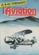 Fana De L'Aviation N°161 Et 162 Avril-Mai 1983 - Aviation