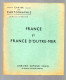 CAHIER DE CARTOGRAPHIE Par Antoine Fraysse FRANCE ET FRANCE D'OUTREMER  COLIN  44 Pages  1957 - Cartes Géographiques