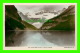 LAKE LOUISE, ALBERTA - LAKE LOUISE & VICTORIA GLACIER - PUB. BY THE CAMERA PRODUCTS CO - - Lac Louise