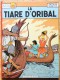 Jacques Martin - ALIX -  La Tiare D´ Oribal  - Casterman - ( 1969 ) . - Alix