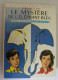 LE MYSTERE De L'ELEPHANT BLEU Enid BLyton - Bibliothèque Rose 1974 - Bibliotheque Rose