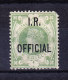 1882/1901 SG 015  Queen Victoria 1 S. Green Aufdruck I.R. OFFICIAL * - Ungebraucht