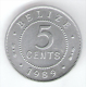 BELIZE 5 CENTS 1989 - Belize