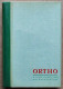 Ed. EDSCO 1961 > André Sève & Jean Perrot : ORTHO Dictionnaire Orthographique Et Grammatical - Dictionaries