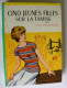 CINQ JEUNES FILLES Sur La TAMISE G. G. Toudouze  Illustrations Henri Faivre- Bibliothèque Verte 197 - Bibliotheque Verte