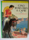 CINQ JEUNES FILLES à CAPRI  G. G. Toudouze  Illustrations Henri Faivre- Bibliothèque Verte 68 - Biblioteca Verde