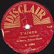 78 Trs - DISCLAIR K 1633 - état TB -  CHANT Et ORCHESTRE - T'AIMER - LE TANGO DES FAUVETTES - 78 Rpm - Schellackplatten