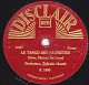 78 Trs - DISCLAIR K 1633 - état TB -  CHANT Et ORCHESTRE - T'AIMER - LE TANGO DES FAUVETTES - 78 T - Disques Pour Gramophone