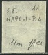 1863 - REGNO - 15 CENT.- 11m - SENZA EFFIGIE - NAPOLI - P. 4 -  RARISSIMO - SIGNED - SPL - EURO 75.000,00 - Used