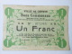 Pas-de-Calais 62 Carvin , 1ère Guerre Mondiale 1 Franc 15-1-1915 R1 - Bons & Nécessité