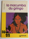 Macumba ( La ) Du Gringo Par Hugo Pratt - Pratt