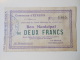 Aisne 02 Etreux , 1ère Guerre Mondiale 2 Francs 3-7-1915 - Bons & Nécessité