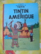 BD, LES AVENTURES DE TINTIN, Tintin En Amérique, 1981 Hergé - 62 Pages édit Casterman - Tintin