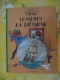 BD, LES AVENTURES DE TINTIN, Le Secret De La Licorne, 1981 Hergé - 62 Pages édit Casterman - Tintin