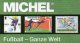 Fußball Katalog MICHEL Zur WM 2014 Brasilien ** 50€ Championat BRAZIL With Topic Soccer Stamp Catalogue Of All The World - Ed. Originales