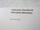 Joseph Mill Brown "Helikopter" Directory / Handbuch, Zeigt über 100 Der Interessantesten Hubschrauber-Konstruktionen - Verkehr