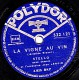 78 Trs - POLYDOR 522.121 - état EX - STELLO -  KYRIE DES MOINES - LA VIGNE AU VIN - 78 Rpm - Schellackplatten