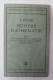 R. Rothe "Höhere Mathematik" Teil II: Integralrechnung, Unendliche Reihen, Vektorrechnung Nebst Anwendungen, Von 1938 - Livres Scolaires