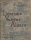 Stations Climatiques , Thermales Et Touristiques/ESSI/ Lorraine-Vosges-Alsace/Vittel-Obernai-Nancy-Metz/1935 PGC58 - Lorraine - Vosges
