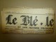 1930 LE BLE, LE VIN Journal Peu Connu...dont Texte En Occitan "Lé Cadéttou Dé Bordo Nobo" : - Other & Unclassified