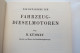 H. Kümmet "Wie Repariere Ich Fahrzeug-Dieselmotoren" , Von 1954 - Technical