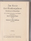 Im Kreis Der Kirchenjahres 1938 Lieder Buch - Christentum