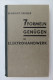 Benedikt Gruber "7 Formeln Genügen Im Elektrohandwerk", Von 1938 - Técnico
