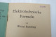 Werner Rusteberg "Elektrotechnische Formeln", Von 1940 - Técnico