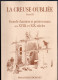 La Creuse Oubliée, Tome III, Grands Chantiers Et Petits Travaux Aux XVIIIe Et XIXe Siècle, Michel Blondonnet, Envoi - Limousin