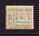 SWITZERLAND, SUISSE ZUMSTEIN IX AIRMAIL FORERUNNER 1913, 25 Cts LUGANO, ( LOT 1027) - Unused Stamps