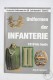 German Book - Uniforms Of The Infantery/ Uniformen Der Infanterie, 1919 Bis Heute By Jörg-M. Hormann, 1989 - 5. Zeit Der Weltkriege