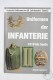 German Book - Uniforms Of The Infantery/ Uniformen Der Infanterie, 1919 Bis Heute By Jörg-M. Hormann, 1989 - 5. Guerras Mundiales